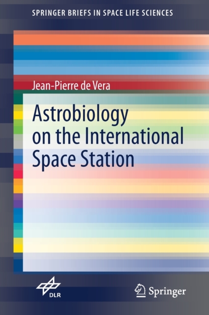 Astrobiology on the International Space Station, Paperback / softback Book