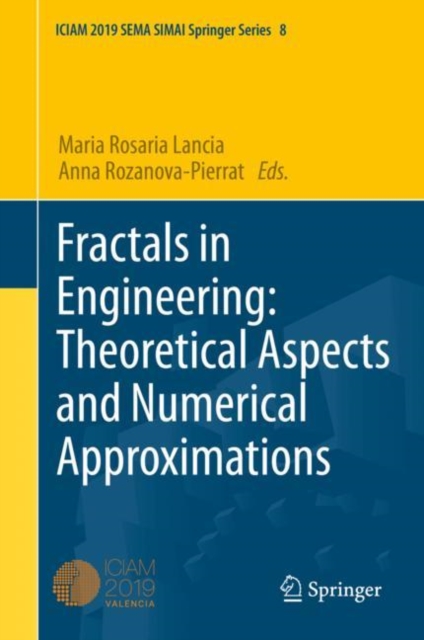Fractals in Engineering: Theoretical Aspects and Numerical Approximations, Hardback Book