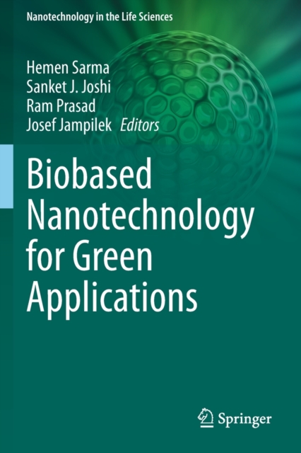 Biobased Nanotechnology for Green Applications, Paperback / softback Book