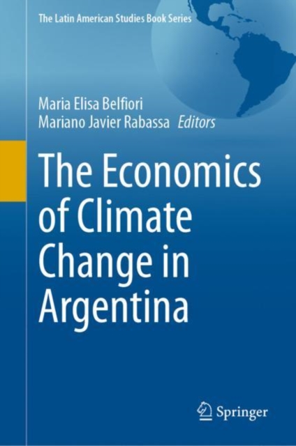 The Economics of Climate Change in Argentina, Hardback Book