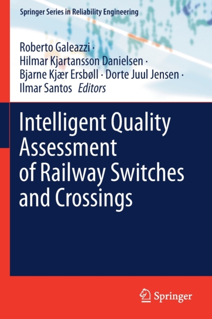 Intelligent Quality Assessment of Railway Switches and Crossings, Paperback / softback Book