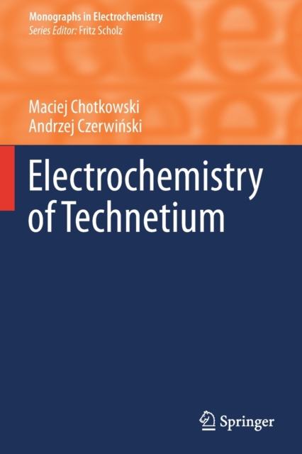 Electrochemistry of Technetium, Paperback / softback Book