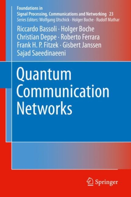 Quantum Communication Networks, Hardback Book