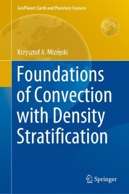 Foundations of Convection with Density Stratification, Hardback Book