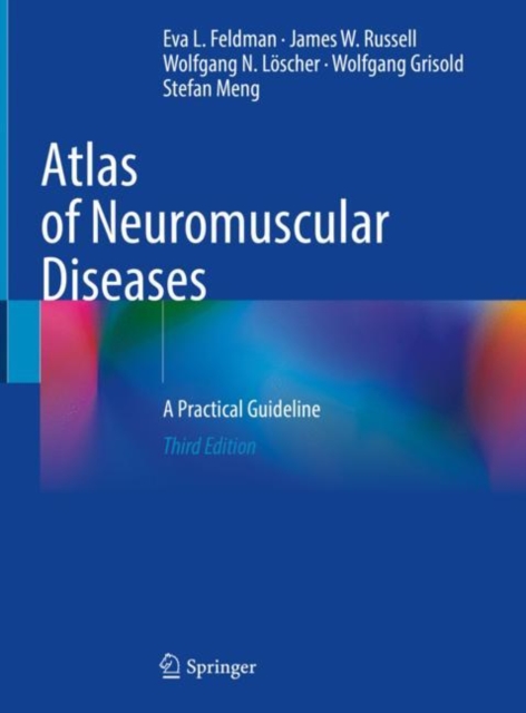 Atlas of Neuromuscular Diseases : A Practical Guideline, Hardback Book