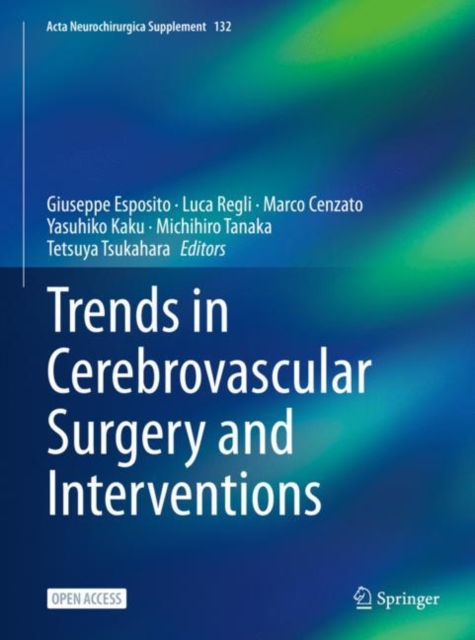 Trends in Cerebrovascular Surgery and Interventions, Hardback Book