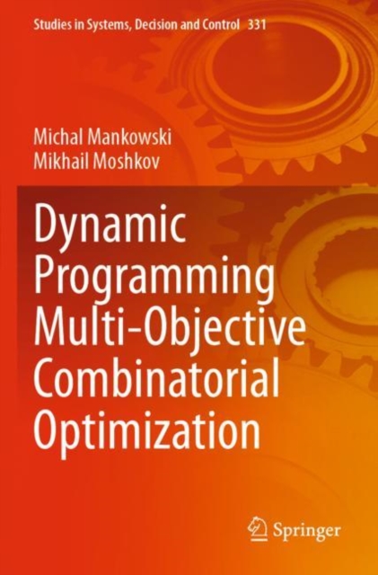Dynamic Programming Multi-Objective Combinatorial Optimization, Paperback / softback Book