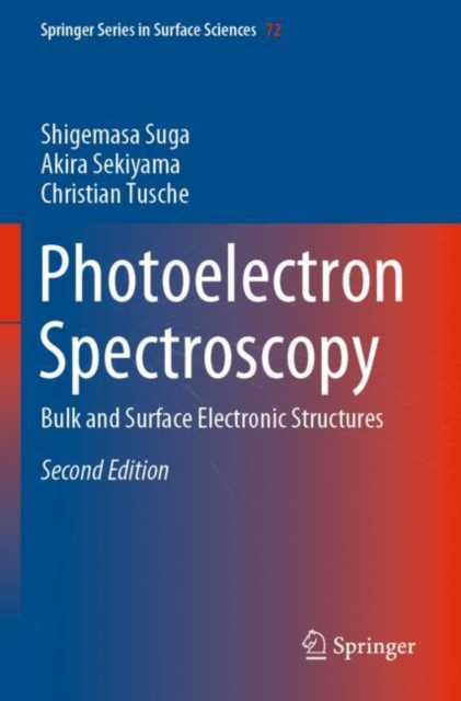 Photoelectron Spectroscopy : Bulk and Surface Electronic Structures, Paperback / softback Book