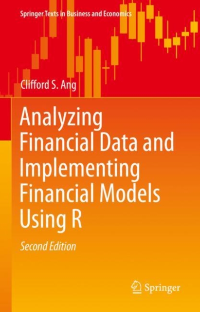 Analyzing Financial Data and Implementing Financial Models Using R, Hardback Book