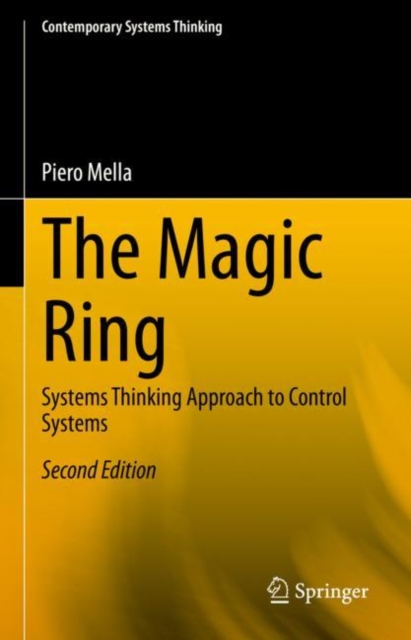 The Magic Ring : Systems Thinking Approach to Control Systems, Hardback Book