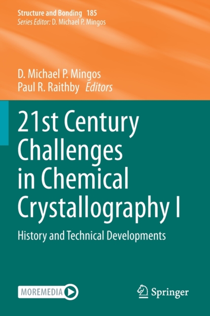 21st Century Challenges in Chemical Crystallography I : History and Technical Developments, Paperback / softback Book