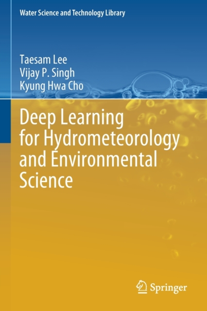 Deep Learning for Hydrometeorology and Environmental Science, Paperback / softback Book