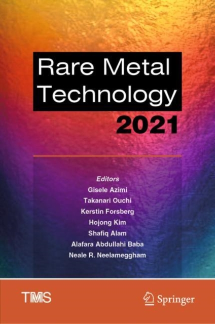 Rare Metal Technology 2021, Hardback Book