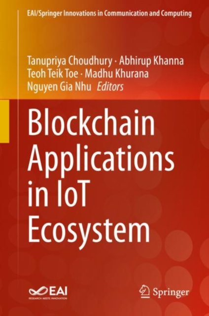 Blockchain Applications in IoT Ecosystem, Hardback Book