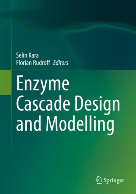 Enzyme Cascade Design and Modelling, Hardback Book
