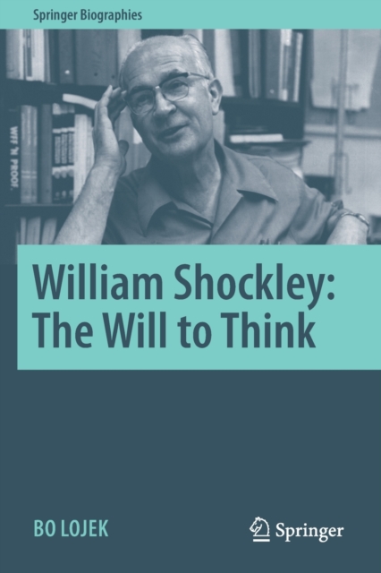 William Shockley: The Will to Think, Paperback / softback Book