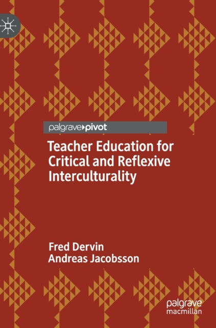 Teacher Education for Critical and Reflexive Interculturality, Hardback Book