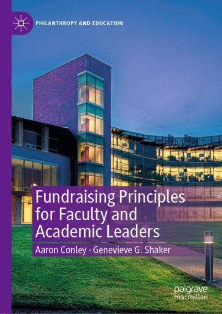Fundraising Principles for Faculty and Academic Leaders, Hardback Book