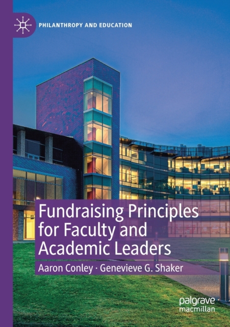 Fundraising Principles for Faculty and Academic Leaders, Paperback / softback Book