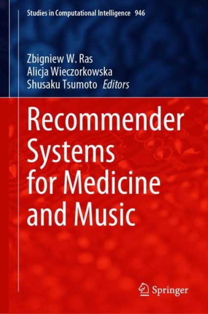 Recommender Systems for Medicine and Music, Hardback Book