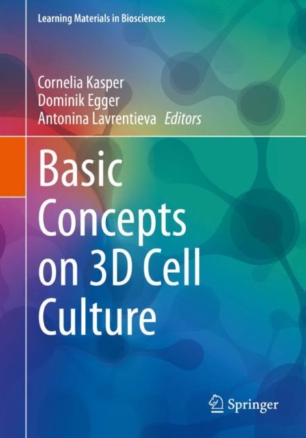 Basic Concepts on 3D Cell Culture, Paperback / softback Book