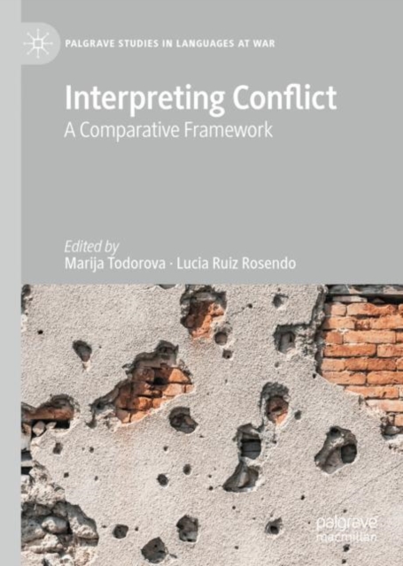 Interpreting Conflict : A Comparative Framework, Hardback Book