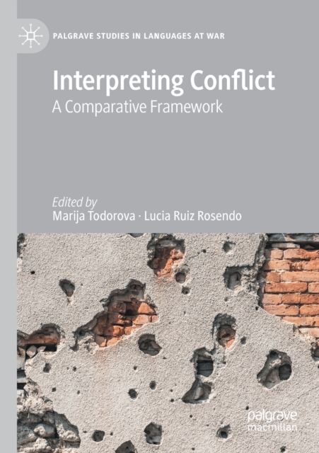 Interpreting Conflict : A Comparative Framework, Paperback / softback Book