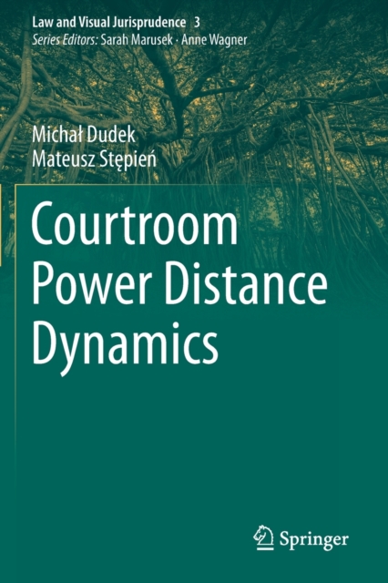 Courtroom Power Distance Dynamics, Paperback / softback Book