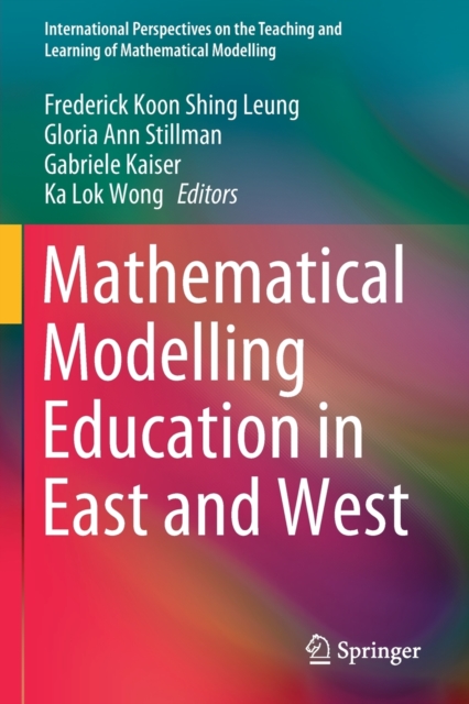 Mathematical Modelling Education in East and West, Paperback / softback Book