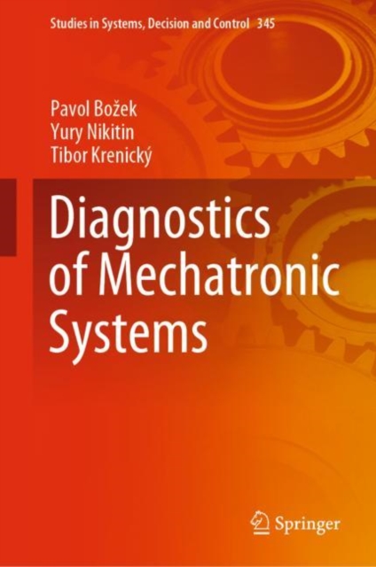 Diagnostics of Mechatronic Systems, Hardback Book