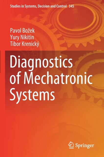 Diagnostics of Mechatronic Systems, Paperback / softback Book