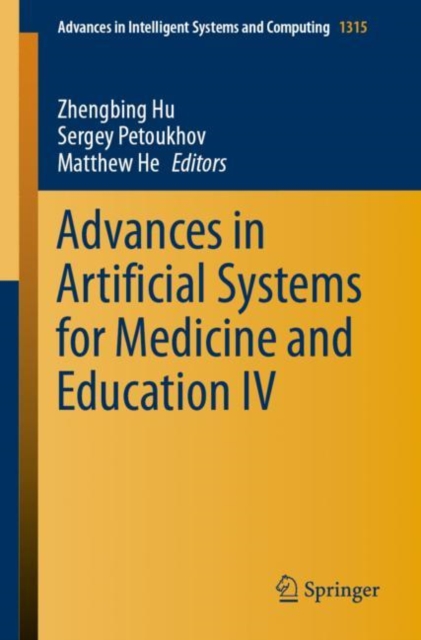 Advances in Artificial Systems for Medicine and Education IV, Paperback / softback Book