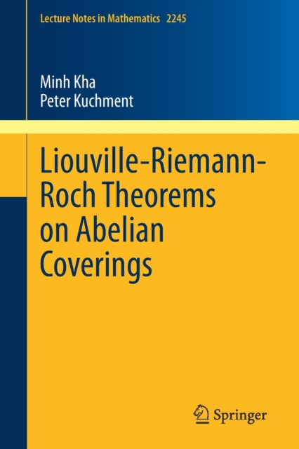 Liouville-Riemann-Roch Theorems on Abelian Coverings, Paperback / softback Book