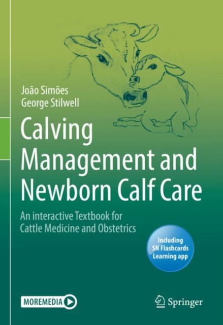 Calving Management and Newborn Calf Care : An interactive Textbook for Cattle Medicine and Obstetrics, Multiple-component retail product Book