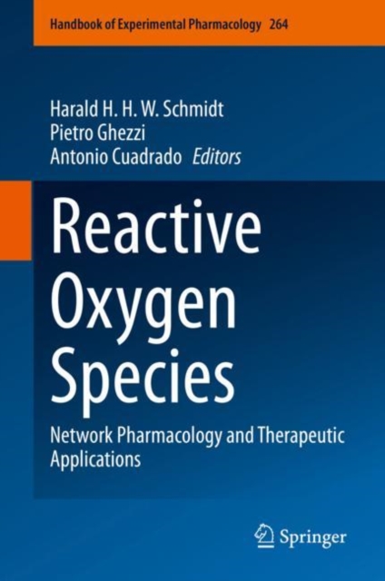 Reactive Oxygen Species : Network Pharmacology and Therapeutic Applications, Hardback Book
