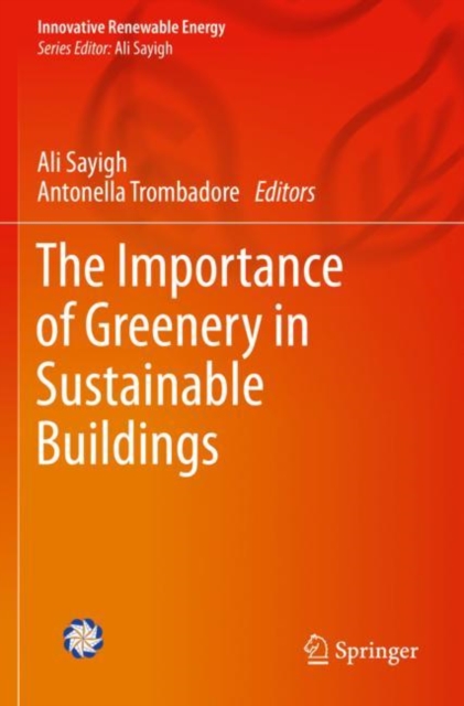 The Importance of Greenery in Sustainable Buildings, Paperback / softback Book