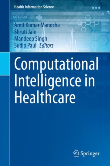 Computational Intelligence in Healthcare, Hardback Book