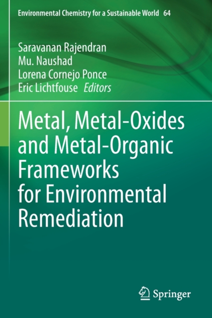 Metal, Metal-Oxides and Metal-Organic Frameworks for Environmental Remediation, Paperback / softback Book