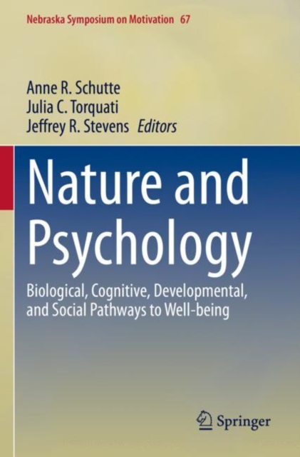 Nature and Psychology : Biological, Cognitive, Developmental, and Social Pathways to Well-being, Paperback / softback Book