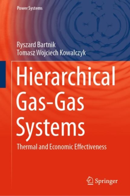 Hierarchical Gas-Gas Systems : Thermal and Economic Effectiveness, Hardback Book