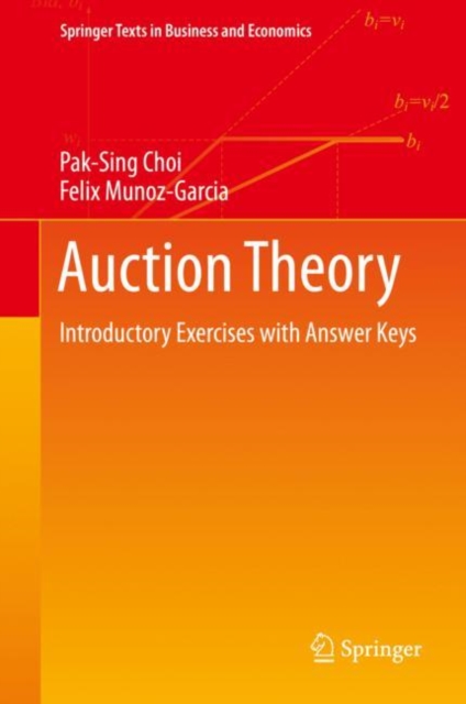 Auction Theory : Introductory Exercises with Answer Keys, Hardback Book