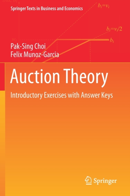 Auction Theory : Introductory Exercises with Answer Keys, Paperback / softback Book
