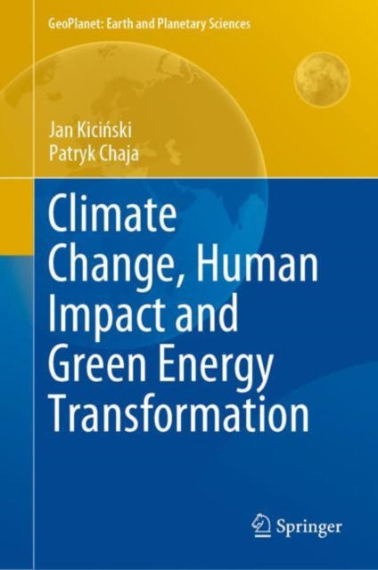 Climate Change, Human Impact and Green Energy Transformation, Hardback Book