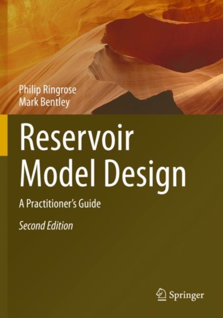 Reservoir Model Design : A Practitioner's Guide, Paperback / softback Book