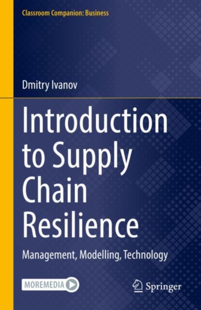 Introduction to Supply Chain Resilience : Management, Modelling, Technology, Hardback Book