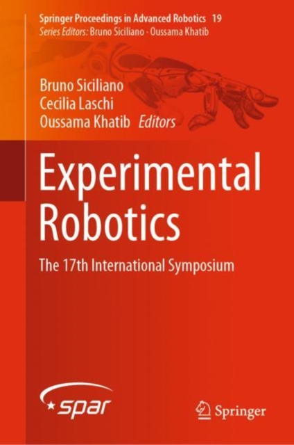 Experimental Robotics : The 17th International Symposium, Hardback Book