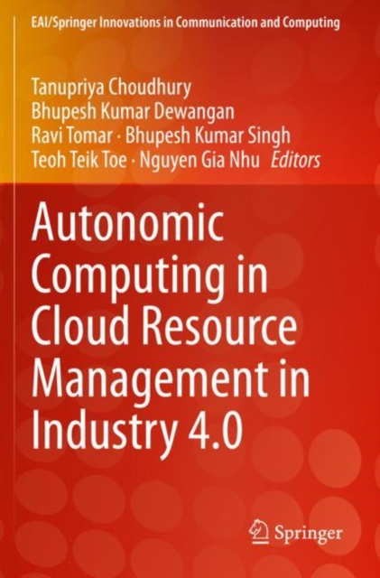 Autonomic Computing in Cloud Resource Management in Industry 4.0, Paperback / softback Book