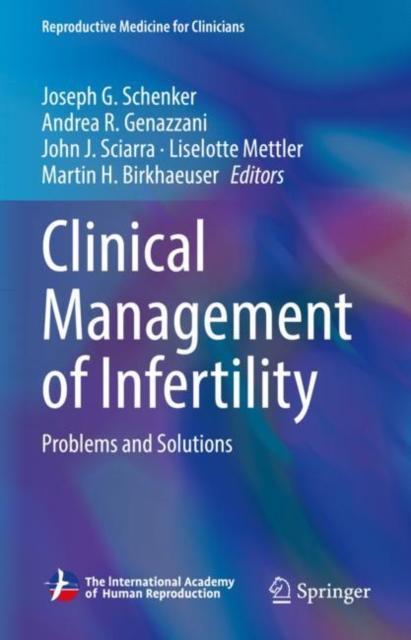Clinical Management of Infertility : Problems and Solutions, Hardback Book