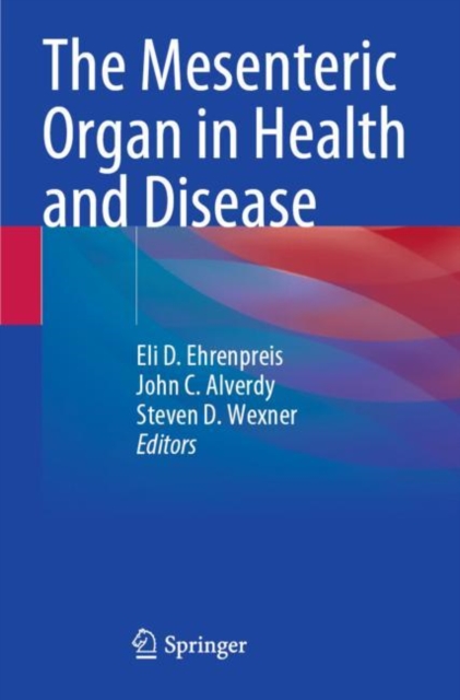 The Mesenteric Organ in Health and Disease, Paperback / softback Book