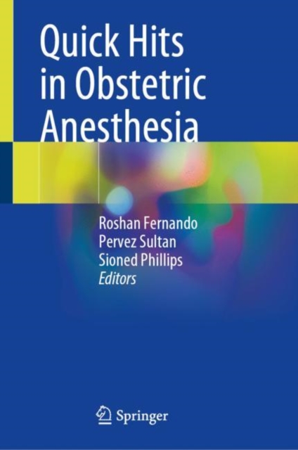 Quick Hits in Obstetric Anesthesia, Hardback Book